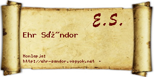 Ehr Sándor névjegykártya